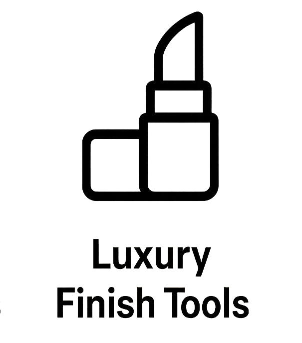 Luxury Finish